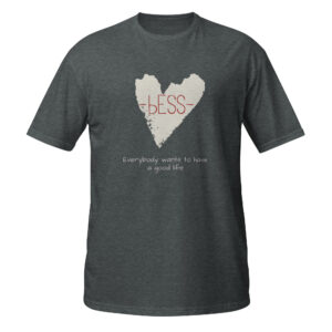 T_shirt Unisexe – Everybody wants to have a good life